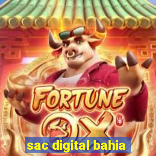 sac digital bahia